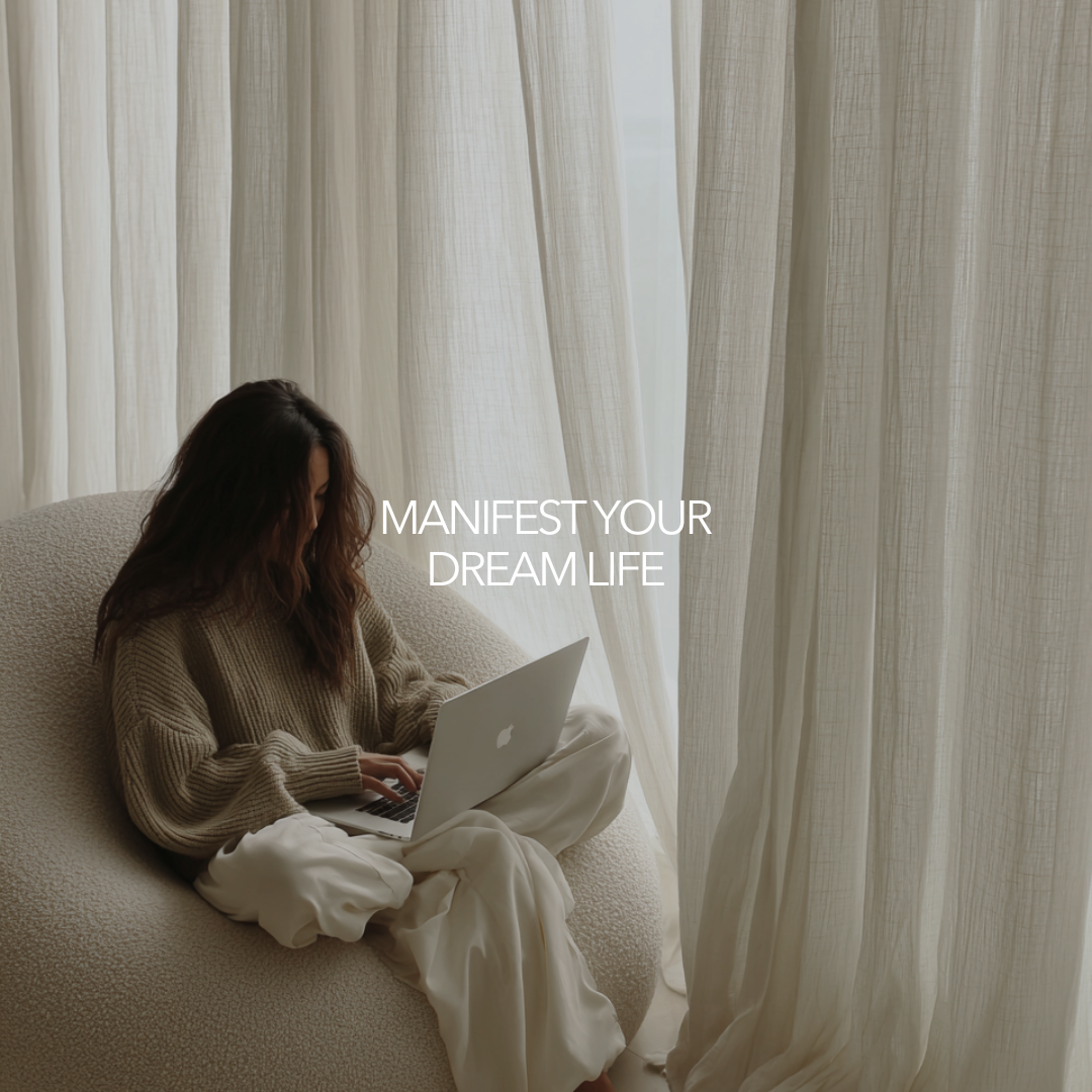 Manifest Your Dream Life