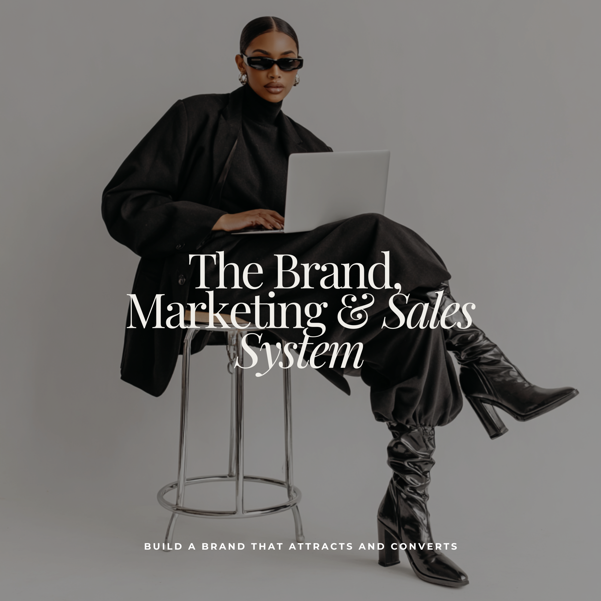 The Brand, Marketing & Sales System